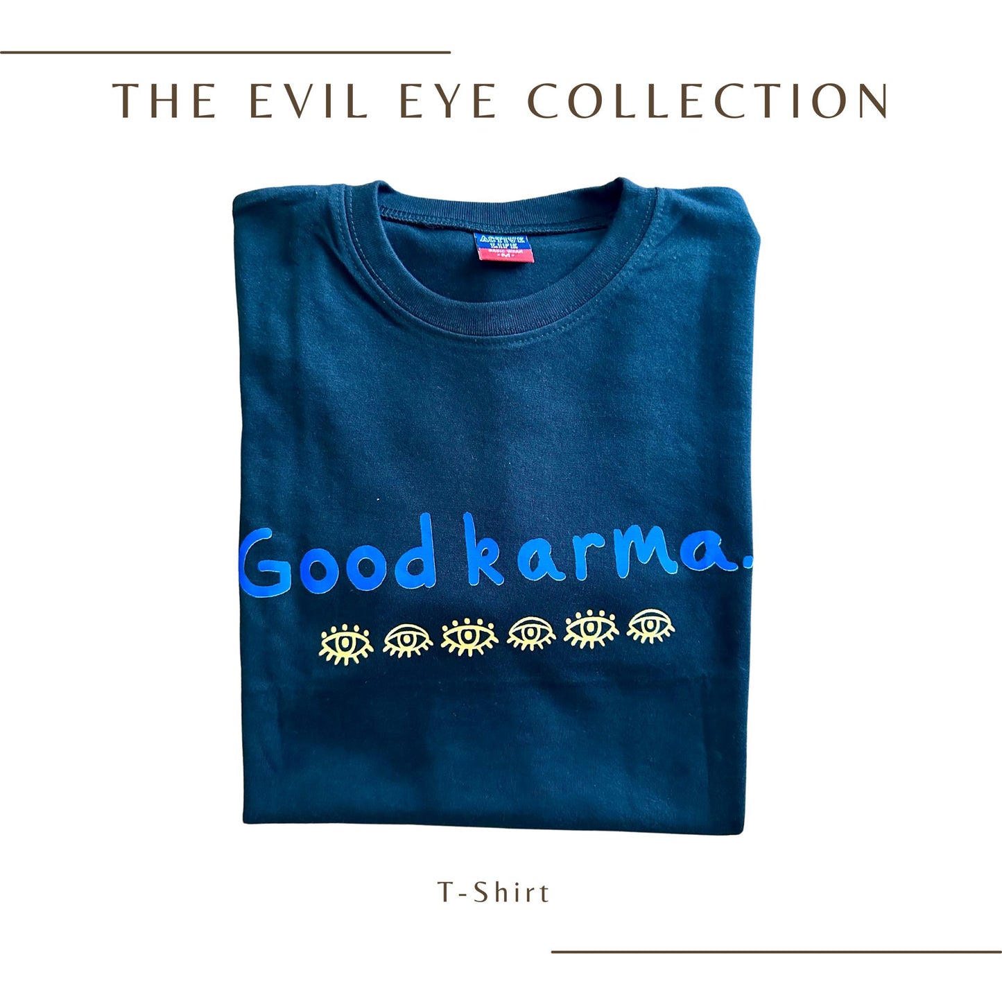 Good Karma. T-Shirt