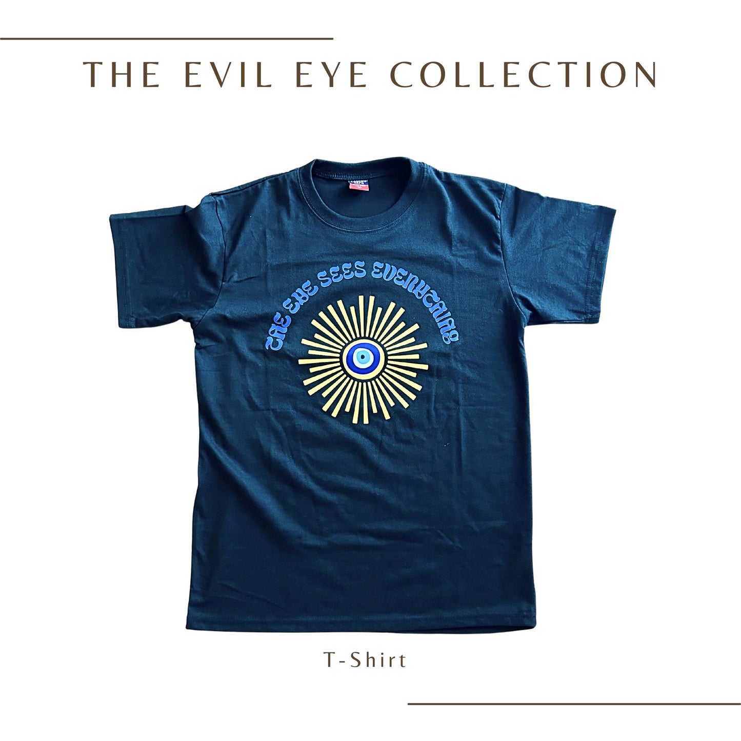 The Eye Sees Everything T-Shirt