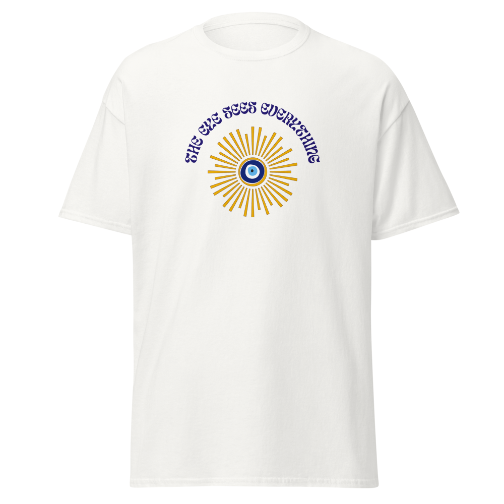 The Eye Sees Everything T-Shirt
